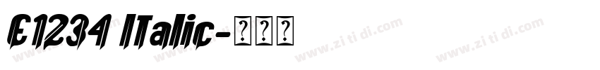 E1234 Italic字体转换